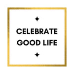 Celebrate Good Life
