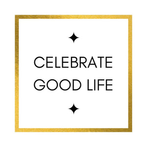 Celebrate Good Life